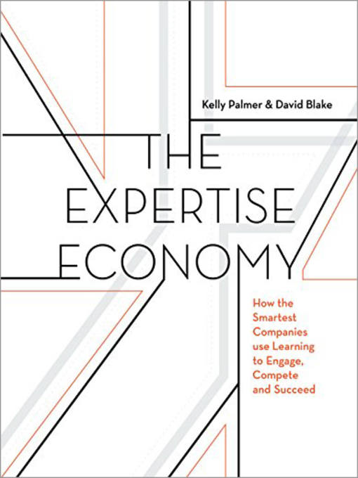 Title details for The Expertise Economy by Kelly Palmer - Available